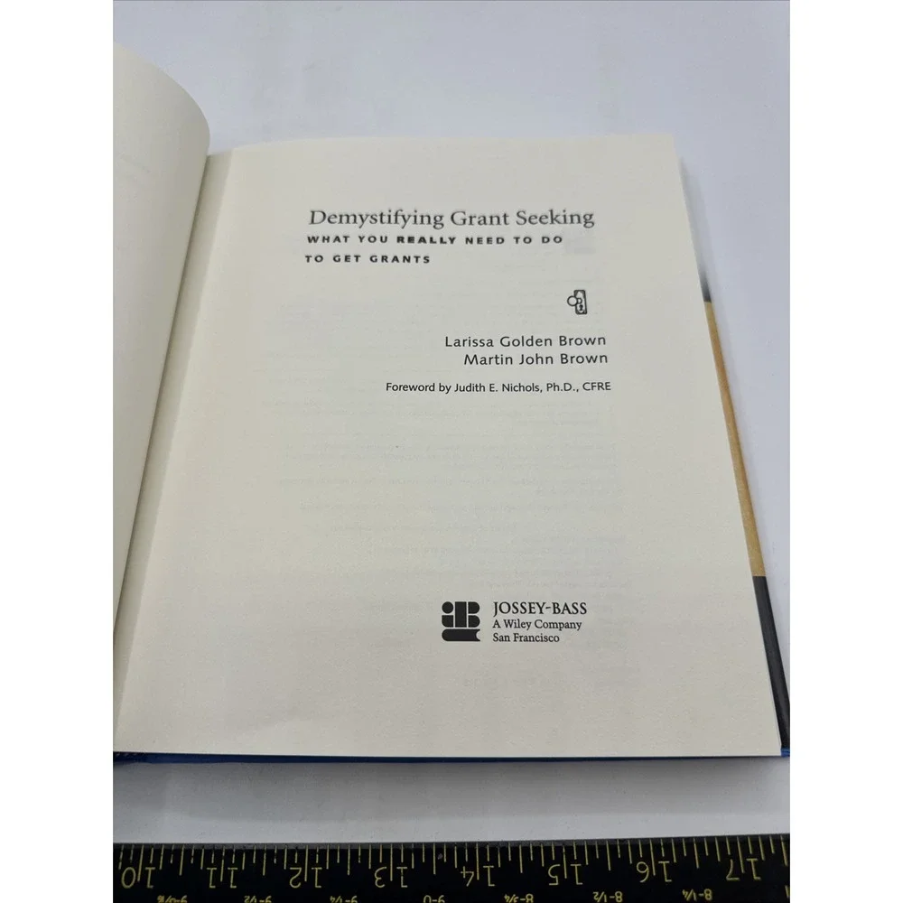 Demystifying Grant Seeking: What You Really Need to Do to Get Grants - HCDJ 2001